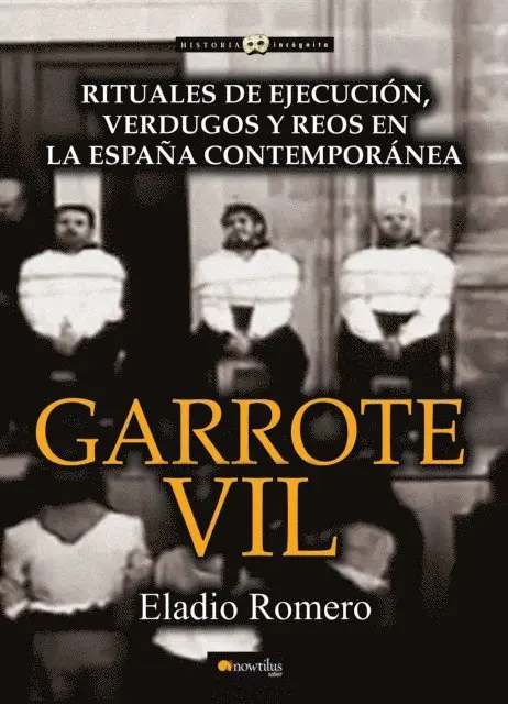 Eladio Romero - Garrote vil, E-bok. Tillgänglighet: Lägg i varukorg