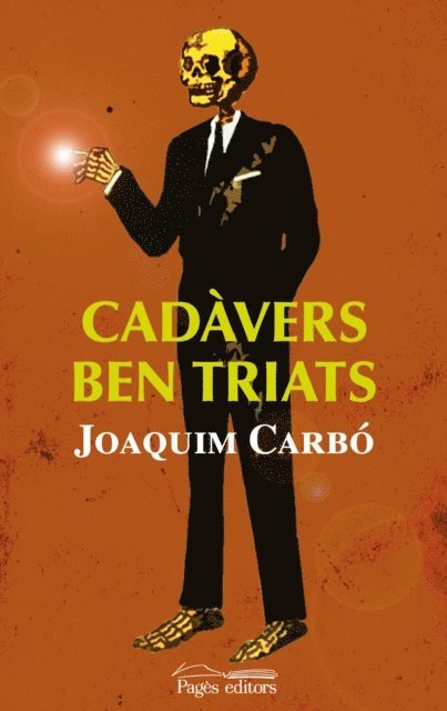 Joaquim Carbo - Cadàvers ben triats, E-bok