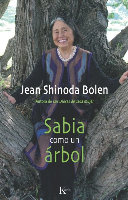 Jean Shinoda Bolen - Sabia como un árbol, E-bok