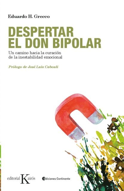 Eduardo H. Grecco - Despertar el don bipolar, E-bok