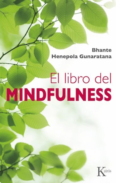 Bhante Henepola Gunaratana - El libro del mindfulness, E-bok
