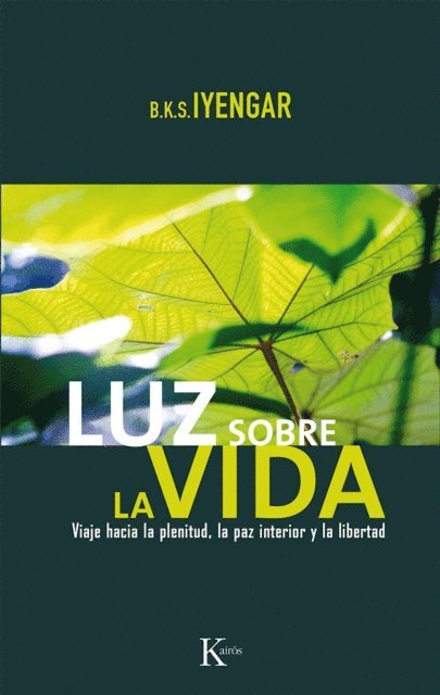 B.K.S. Iyengar - Luz sobre la vida, E-bok