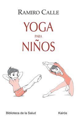Ramiro Calle - Yoga Para Niños, Häftad