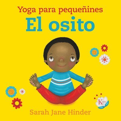 Sarah Jane Hinder - El Osito: Yoga Para Pequeñines, Häftad