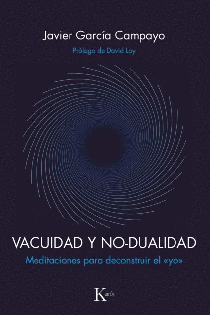 Javier Garcia Campayo - Vacuidad y no-dualidad, E-bok