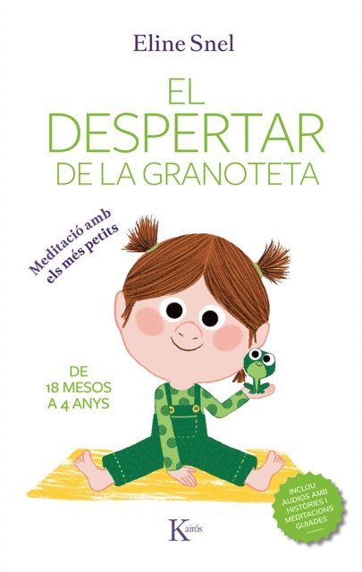 Eline Snel - El despertar de la granoteta, E-bok