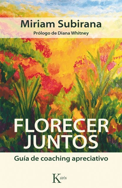 Miriam Subirana - Florecer juntos, E-bok