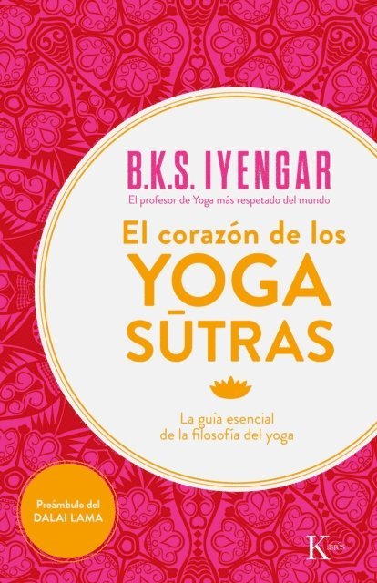 B.K.S. Iyengar - El corazón de los yoga sutras, E-bok