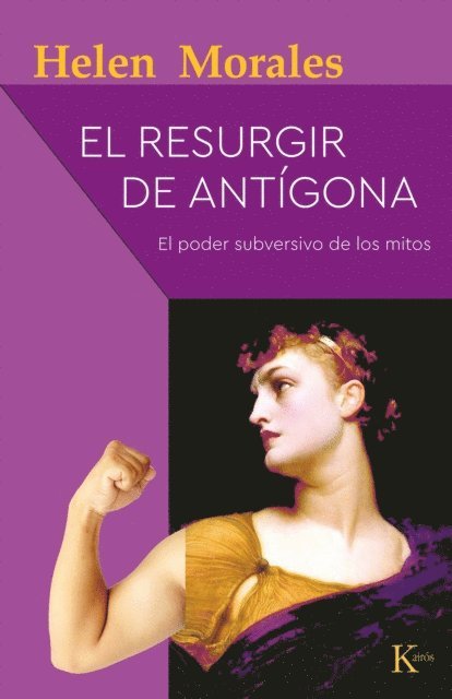 Helen Morales - El resurgir de Antígona, E-bok