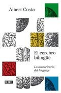El Cerebro Biling�e / The Bilingual Brain