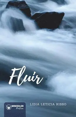 Lidia Leticia Risso - Fluir, Häftad. Tillgänglighet: Lägg i varukorg