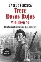 Carlos Fonseca - Trece rosas rojas y la rosa catorce : la historia más conmovedora de la Guerra Civil, Häftad. Tillgänglighet: Lägg i varukorg
