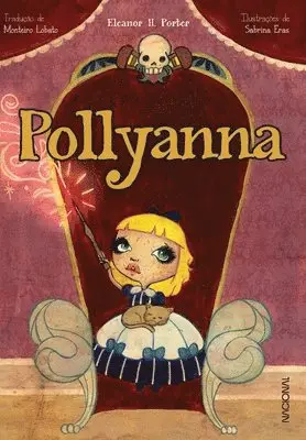 Eleanor H Porter - Pollyanna Edição Especial, Häftad. Tillgänglighet: Lägg i varukorg