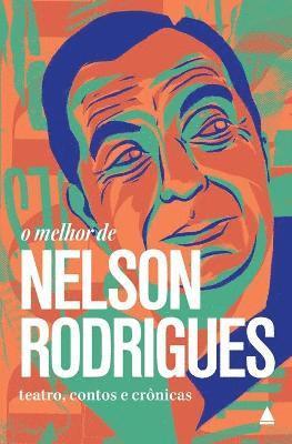 Nelson Rodrigues - O melhor de Nelson Rodrigues, Häftad