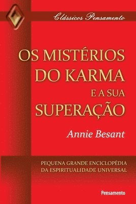 Annie Besant - Os Mistérios do Karma e sua Superação, Häftad