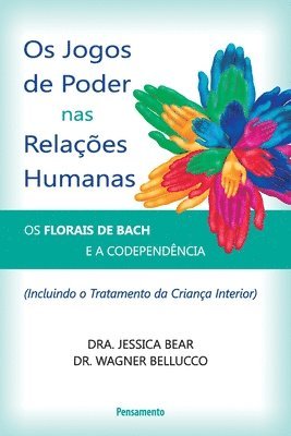 Dra Jessica Bear, Dr Wagner Belluco - Os Jogos De Poder Nas Relações Humanas, Häftad. Tillgänglighet: Lägg i varukorg