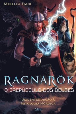 Mirella Faur - Ragnarok - O Crepúsculo Dos Deuses, Häftad. Tillgänglighet: Lägg i varukorg