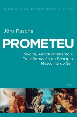 Jorg Rasche - Prometeu, Häftad