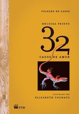 Heloisa Prieto - 32 casos de amor, Häftad