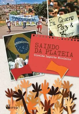 Giselda Laporta Nicolelis - Saindo da plateia, Häftad. Tillgänglighet: Lägg i varukorg