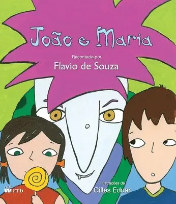 Flavio de Souza - João e Maria, Häftad. Tillgänglighet: Lägg i varukorg