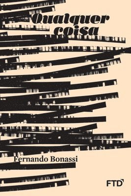Fernando Bonassi - Qualquer coisa, Häftad. Tillgänglighet: Lägg i varukorg