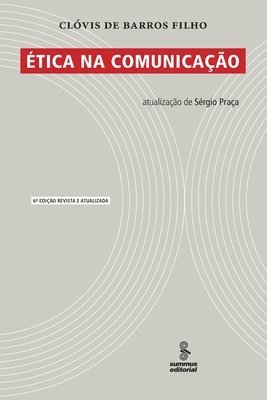Clóvis de Barros Filho - Ética na comunicação, Häftad