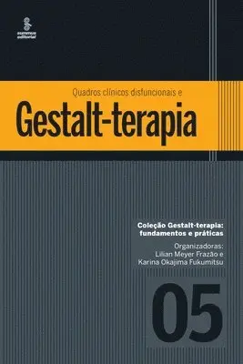 Lilian Meyer Frazão - Quadros clínicos difuncionais em Gestalt-terapia, Häftad. Tillgänglighet: Lägg i varukorg
