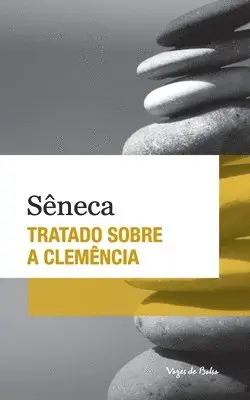Lucius Annaeus Seneca - Tratado sobre a clemência (edição de bolso), Häftad. Tillgänglighet: Lägg i varukorg