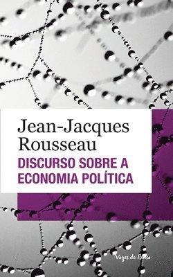 Jean-Jacques Rousseau - Discurso sobre a economia política (edição de bolso), Häftad