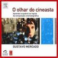 O Olhar Do Cineasta