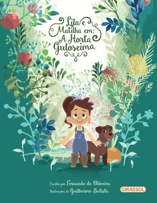 Fernanda de Oliveira - Lila e Matilha em: a horta guloseima, Häftad