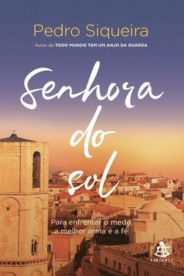 Pedro Siqueira - Senhora do sol, Häftad