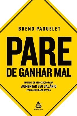 Breno Paquelet - Pare de ganhar mal, Häftad