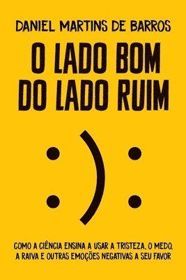 Daniel Martins De Barros - O lado bom do lado ruim, Häftad