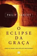 O eclipse da gra�a