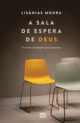 Lisânias Moura - A sala de espera de Deus, Häftad