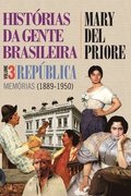 Hist�rias da gente brasileira - Rep�blica
