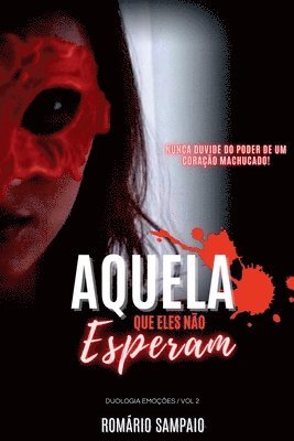 Sampaio Romário - Aquela Que Eles Não Esperam, Häftad