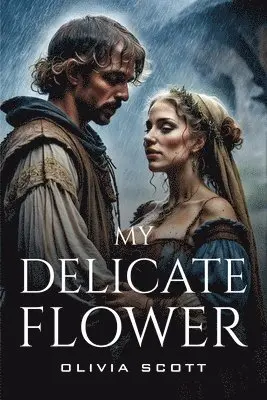 Olivia Scott - My Delicate Flower, Häftad. Tillgänglighet: Tillfälligt slut