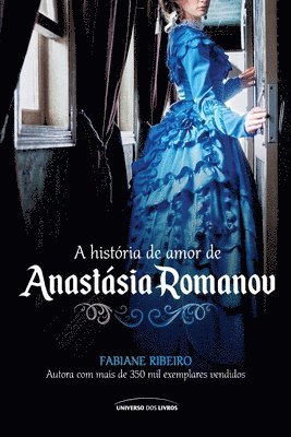 Fabiane Ribeiro - A história de amor de Anastásia Romanov, Häftad