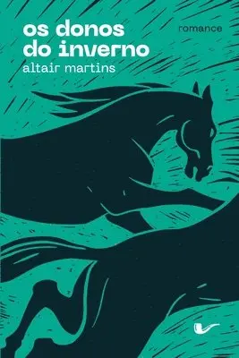 Altair Martins - Os donos do inverno, Häftad. Tillgänglighet: Tillfälligt slut
