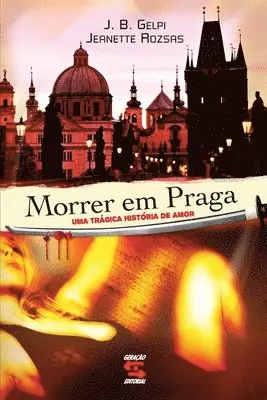 Jeanette Rozsas - Morrer em Praga, Häftad. Tillgänglighet: Lägg i varukorg