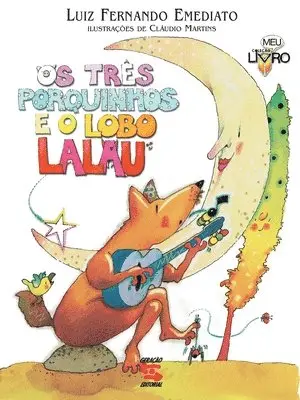 Luiz Fernando Emediato - Os Três porquinhos e o lobo Lalau, Häftad. Tillgänglighet: Lägg i varukorg