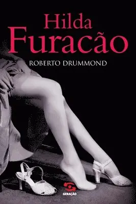 Roberto Drummond - Hilda Furacão, Häftad. Tillgänglighet: Lägg i varukorg