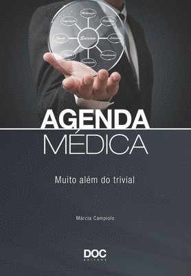 Marcia Campiolo - Agenda Médica: Muito Além Do Trivial, Häftad