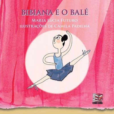 Maria Lucia Futuro - Bibiana e o balé, Häftad