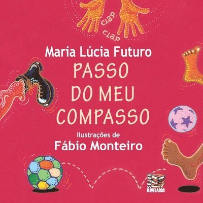 Maria Lucia Futuro - Passo do meu compasso, Häftad