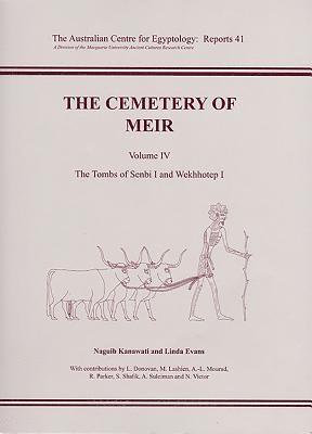 Naguib Kanawati, Linda Evans - The Cemetery of Meir: Volume IV - The Tombs of Senbi L and Wekhhotep L, Häftad