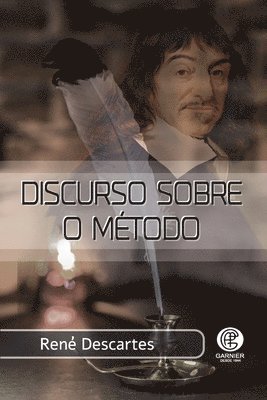 René Descartes - Discurso Sobre O Metodo, Häftad